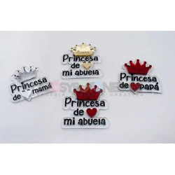 APLIQUE RESINA MOD. SOY LA PRINCESA DE PAPÁ, MAMÁ, TÍO, MADRINA, ETC APLIQUE RESINA MOD. SOY LA PRINCESA DE PAPÁ, MAMÁ, TÍO, MADRINA, ETC