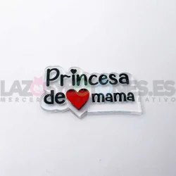 APLIQUE RESINA MOD.CORAZÓN LA PRINCESA DE PAPÁ, MAMÁ, TÍO, MADRINA, ETC