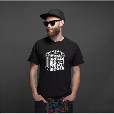 Camiseta Dream Big, Print Bigger – Edición Pablo TuFactoría3d Camiseta Dream Big, Print Bigger – Edición Pablo TuFactoría3d