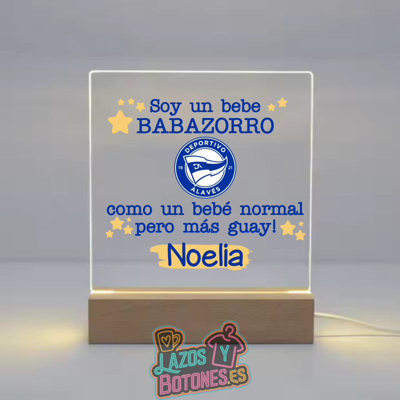 Lámpara LED Acrílica – Mod. Alavés Bebé Babazorro