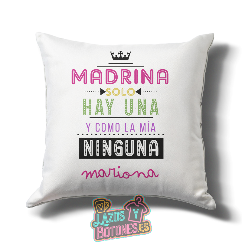 Cojín – Mod. Madrina “Como la mía ninguna”
