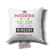Cojín – Mod. Madrina “Como la mía ninguna”