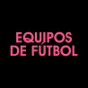 Equipos de Fútbol